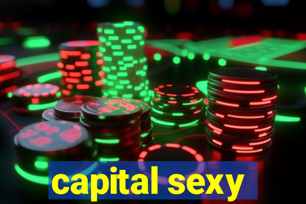 capital sexy